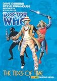 Doctor Who Graphic Novel #3 - The Tides of Time (Complete Fifth Doctor Comic Strips)