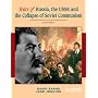 Years of Russia, the USSR and the Collapse of Soviet Communism