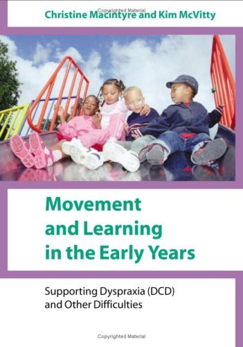 Movement and Learning in the Early Years: Supporting Dyspraxia (DCD) and Other Difficulties