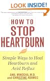 How to Stop Heartburn: Simple Ways to Heal Heartburn and Acid Reflux