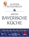 Image of Meine bayerische Küche (Aktualisierte Neuausgabe 2011)