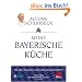Meine bayerische K�che (Aktualisierte Neuausgabe 2011)