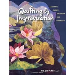 Quilting by Improvisation: Exploring Curves, Openwork and Dimension