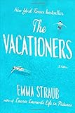 The Vacationers: A Novel