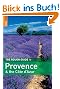 The Rough Guide to Provence & the Côte d'Azur (Rough Guide to Provence & Cote D'Azure)