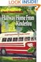 Half Way Home From Kinderlou: The Happy Childhood Memories of a Grandfather