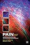 Pain : creative approaches to effective management