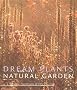 Dream Plants for the Natural Garden