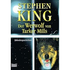 Der Werwolf von Tarker Mills: Kalender-Geschichten