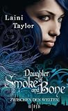Produkt-Bild: Daughter of Smoke and Bone: Zwischen den Welten