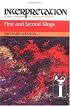First and Second Kings (Interpretation, a Bible Commentary for Teaching and Preaching)