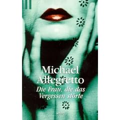 Die Frau, die das Vergessen st�rte.