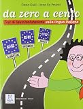 DA Zero a Cento. Per LA Scuola Elementare (Grammatiche e eserciziari)