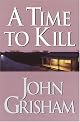 A Time to Kill