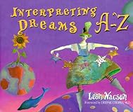 Interpreting Dreams A-Z