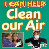 Clean Our Air (I Can Help)
