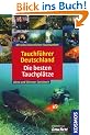 Tauchf�hrer Deutschland - Die besten Tauchpl�tze