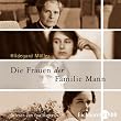 Die Frauen der Familie Mann / 3 CDs