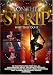 On the Strip: Why They Do It