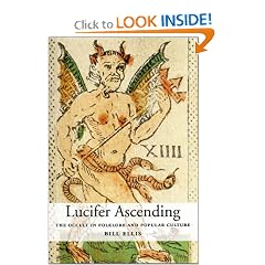 Lucifer Ascending: The Occult in Folklore and Popular Culture