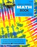 Middle Grades Math Book: Grades 6-8 : Inventive Exercises to Sharpen Skills and Raise Achievement (Basic, Not Boring)
