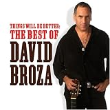 Things Will Be Better: The Best of David Broza