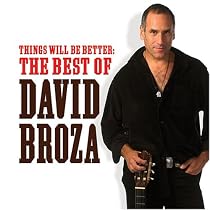 Things Will Be Better: The Best of David Broza