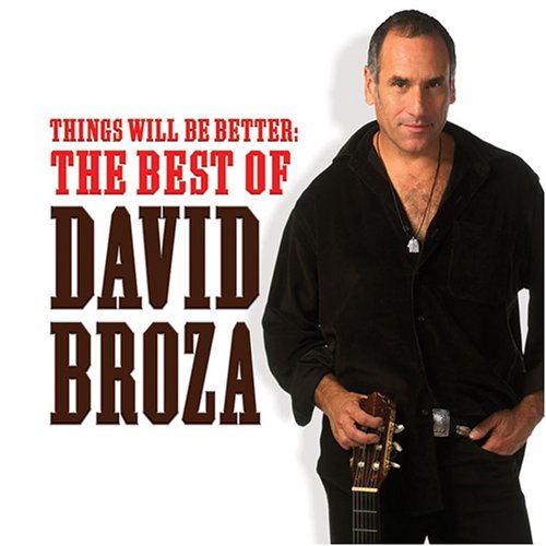 CD-Charts  Music : Things Will Be Better: The Best of David Broza