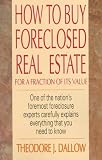 How to Buy Foreclosed Real Estate: For a Fraction of Its Value