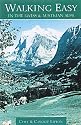 Walking Easy in the Swiss and Austrian Alps (Walking Easy - Alpine Hiking Guides)