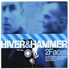 2Faces by  Hiver & Hammer 