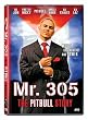 Mr. 305: The Pitbull Story