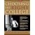 Choosing the Right College 2006: The Whole Truth about America's Top Schools