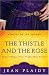 The Thistle and the Rose: The Tudor Princesses