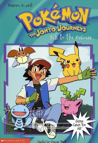 Books: Pokemon. The Johto Journeys  Ash to the Rescue Book #23 