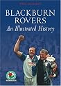 Blackburn Rovers: An Illustrated History