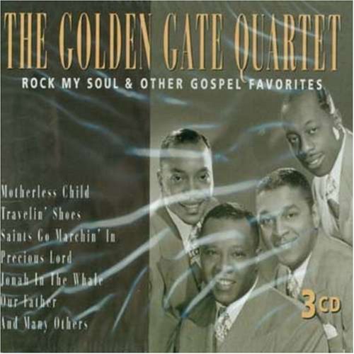 The Golden Gate Quartet - Rock my Soul - Zortam Music
