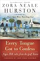 Every Tongue Got to Confess: Negro Folk-tales from the Gulf States