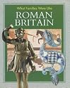 Roman Britain (What Families Were Like)