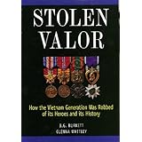 stolen valor  how the vietnam generation was robbed of its heroes and its history