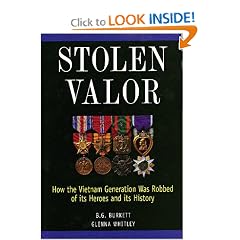 Stolen Valor : How the Vietnam Generation Was Robbed of Its Heroes and Its History