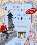 Alles �ber Paris. Sonderausgabe - Ulrich Wickert