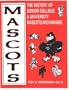 Mascots: The History of Senior College & University Mascots Nicknames