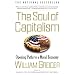 The Soul of Capitalism: Opening Paths to a Moral Economy