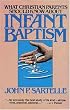 What Christian Parents Should Know About Infant Baptism Image of What Christian Parents Should Know About Infant Baptism