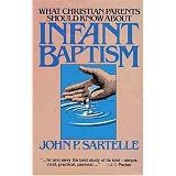 WhatChristianParentsShouldKnowAboutInfantBaptism