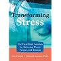 Transforming Stress: The Heartmath Solution for Relieving Worry, Fatigue, and Tension