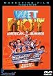 Wet Hot American Summer