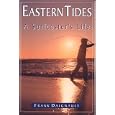 Eastern Tides: A Surfcaster's Life by Frank Daignault