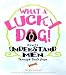 What a Lucky Dog!: How to Understand Men Through Their Dogs